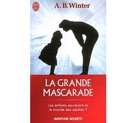 La grande mascarade