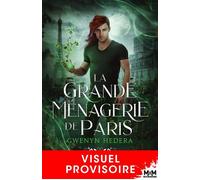 La grande ménagerie de Paris - Aurore Kopec - MxM Bookmark - ebook (ePub) - Livre