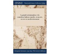 La Grande Métamorphose