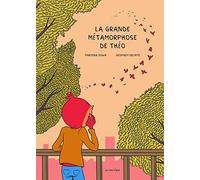 La grande métamorphose de Théo