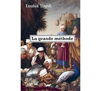La grande méthode