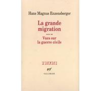 La Grande Migration. Vues sur la guerre civile