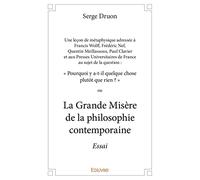 La Grande Misère de la philosophie contemporaine