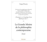 La Grande Misère de la philosophie contemporaine