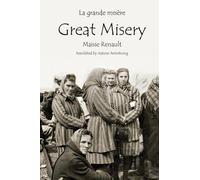 La Grande Misère / Great Misery