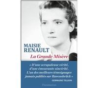 Maisie Renault – La Grande Misère – Une résistante catholique à Ravensbrück – Broché