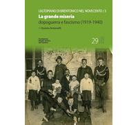 La grande miseria. Dopoguerra e fascismo (1919-1940)
