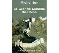La Grande Muraille de Chine