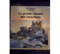 La grande muraille des caractères