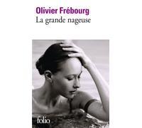 Olivier Frébourg – La grande nageuse – Roman – Poche