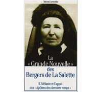 La Grande Nouvelle des Bergers de la Salette (Tome 2)