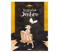 La Grande Ombre Tome 1 - Arcan