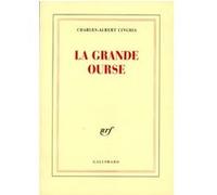 La Grande Ourse Charles-Albert Cingria (Auteur)