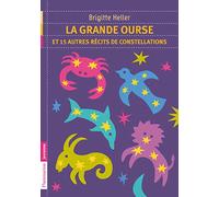 La Grande Ourse et 15 autres récits de constellations