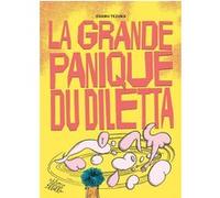 La grande panique du Diletta Osamu Tezuka (Auteur), Rodolphe Massé (Traduction), Jacques Lalloz (Traduction), Xavier Guilbert (Préface)