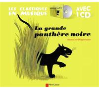 La grande panthère noire Livre avec un CD audio raconté par Philippe Noiret - Lucile Butel - Flammarion Jeunesse Pere Castor - Livre CD - Contes et légendes jeunesse CD
