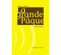 La Grande Pâque - Déambulation