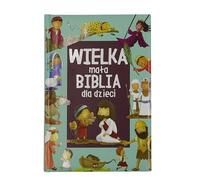 La grande petite Bible des enfants