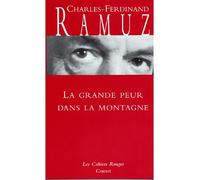 La grande peur dans la montagne (*) - Charles-Ferdinand Ramuz - Grasset - broché - Roman
