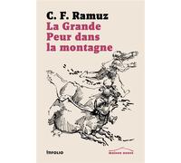 La Grande Peur dans la montagne - Charles-Ferdinand Ramuz - In Folio - broché - Roman