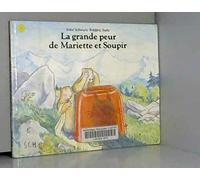 La Grande Peur De Mariette Et Soupir