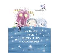 La grande peur de mes petits cauchemars
