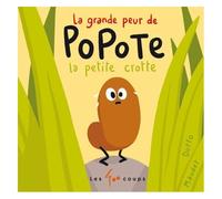 La Grande Peur De Popote La Petite Crotte