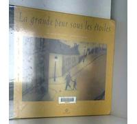 La grande peur sous les étoiles