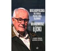 La Grande Pologne n'avait pas de secret pour moi