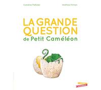 La grande question de Petit Caméléon