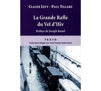 La Grande Rafle du Vel d'Hiv: 16 juillet 1942