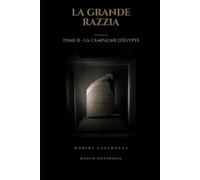 La grande razzia: Tome II - La campagne d'Égypte