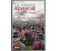 La Grande Revanche: Les Amérindiens à la reconquête de leur destin