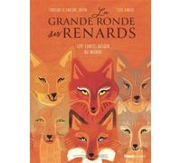 La Grande ronde des renards: 7 contes autour du monde