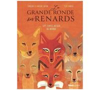 La Grande Ronde Des Renards - Sept Contes Autour Du Monde
