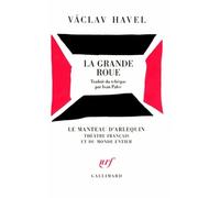 La grande roue: (sur les motifs de John Gay). Pièce en quatorze tableaux