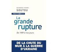 La grande rupture: De 1989 à nos jours