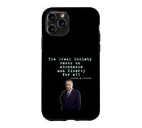 La Grande Société Repose sur l'abondance et la liberté pour Tous Les LBJ Coque pour iPhone 11 Pro
