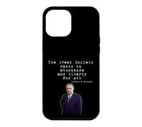 La Grande Société Repose sur l'abondance et la liberté pour Tous Les LBJ Coque pour iPhone 12 Pro Max