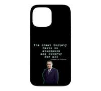 La Grande Société Repose sur l'abondance et la liberté pour Tous Les LBJ Coque pour iPhone 13 Pro Max