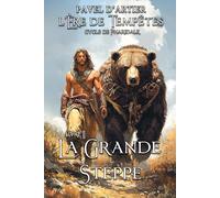 La Grande Steppe: Cycle de Pharidalk