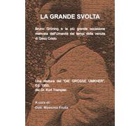 La Grande Svolta