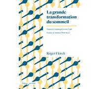 La Grande Transformation du sommeil - Roger Ekirch - Amsterdam Eds - broché - Essai