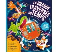 La Grande Traversée Du Temps