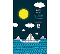 Shion Miura – La Grande Traversée – Roman – Poche