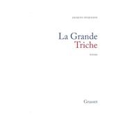 La Grande triche