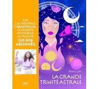 La grande trinité astrale