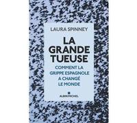 La Grande Tueuse Laura Spinney (Auteur), Patrizia Sirignano (Traduction)