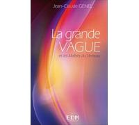 La grande Vague et les Maîtres du Verseau