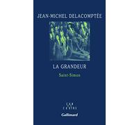La grandeur: Saint-Simon
